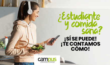 ¿Estudiante y comida sana? ¡Sí se puede! 